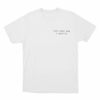 Tell Your Dog I Said Hi Wordmark Unisex T Shirt White